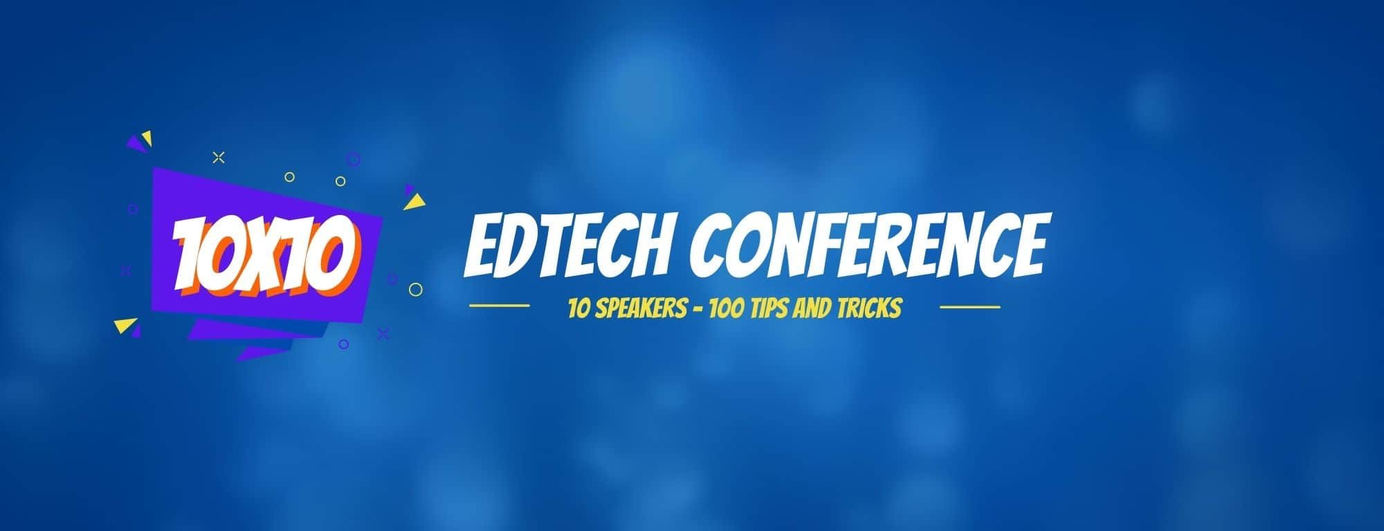 The 10 X 10 EdTech Community Summit Video